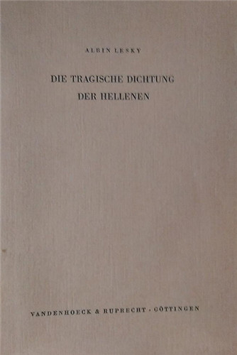 Lesky albin die tragische - lesky,albin.,